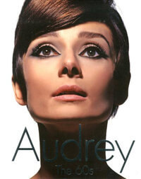 Audrey　オードリー・ヘップバーン60年代の映画とファッション