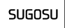 SUGOSU