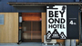 ＢＥＹＯＮＤ　ＨＯＴＥＬ　Ｔａｋａｙａｍａ４ｔｈ