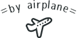 by airplane