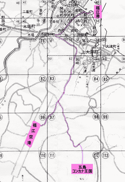 鬼岳温泉　五島コンカナ王国　ＷＩＮＥＲＹ　＆　ＲＥＳＯＲＴ　＜五島・福江島＞への概略アクセスマップ