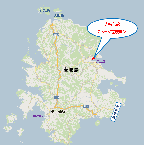 壱岐な館　きらら＜壱岐島＞への概略アクセスマップ