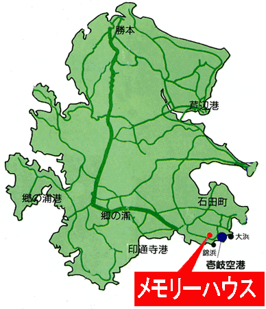 メモリーハウス　＜壱岐島＞への概略アクセスマップ