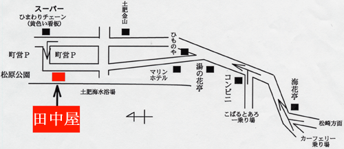 土肥温泉　田中屋への概略アクセスマップ