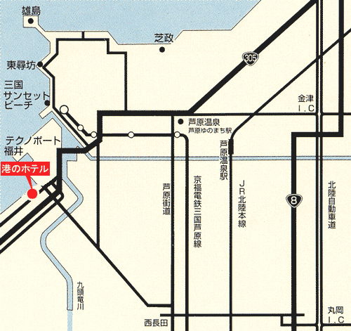センチュリオンホテルリゾート＆スパ　テクノポート福井への概略アクセスマップ