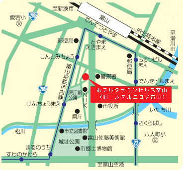 ホテルクラウンヒルズ富山　桜町（ＢＢＨホテルグループ）への概略アクセスマップ