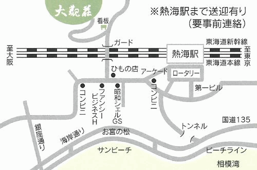 横山大観ゆかりの宿　熱海　大観荘への概略アクセスマップ
