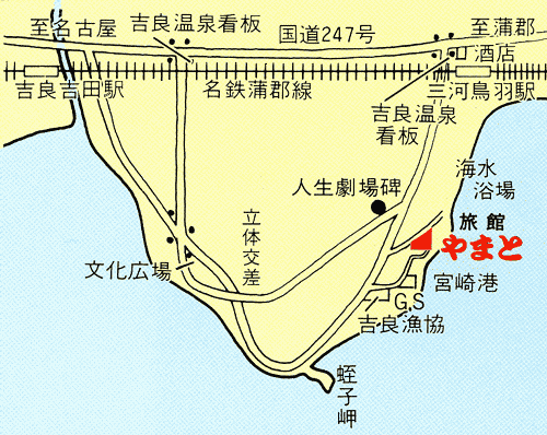 旅館　やまと＜愛知県＞への概略アクセスマップ