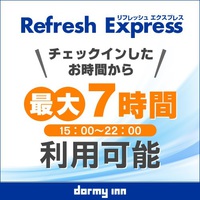 yfC[Xz15`22܂ōő7 RefreshExpress