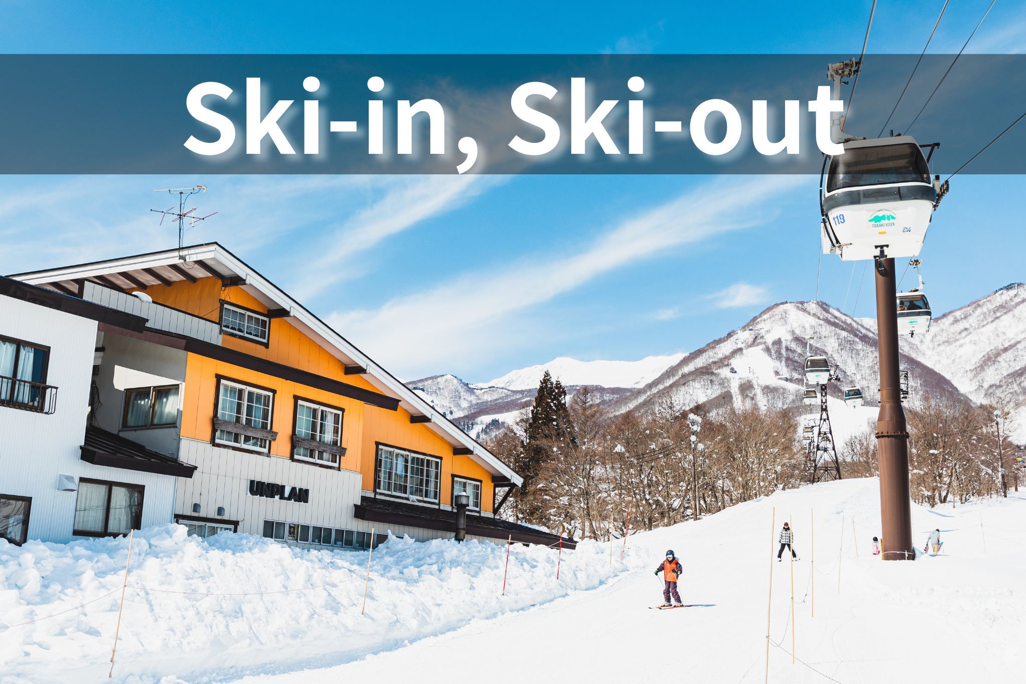Ski-in，Ski-out