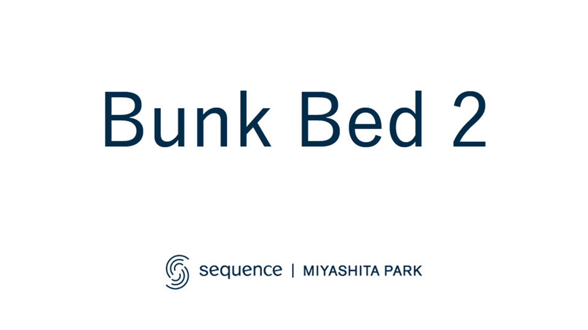 【Bunk Bed 2】