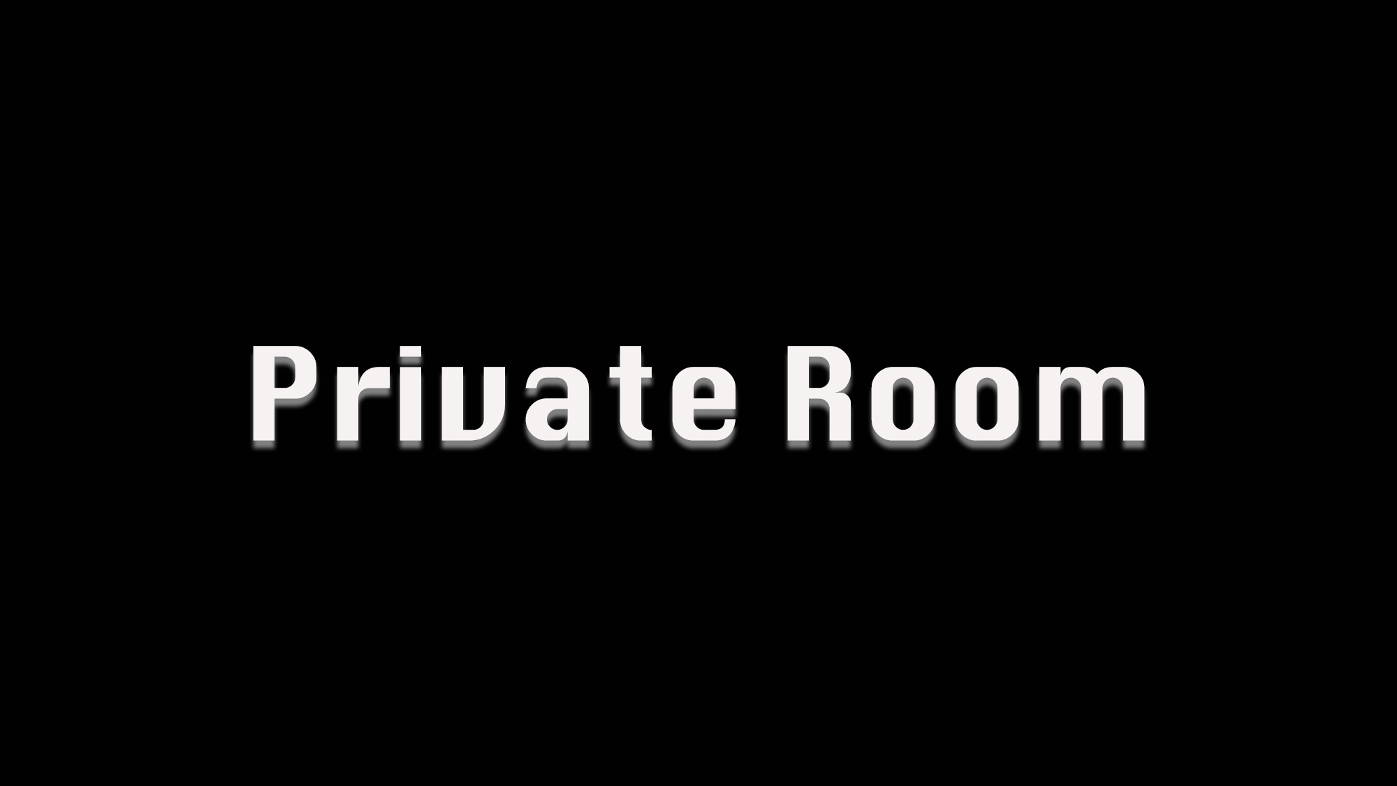 Private Room