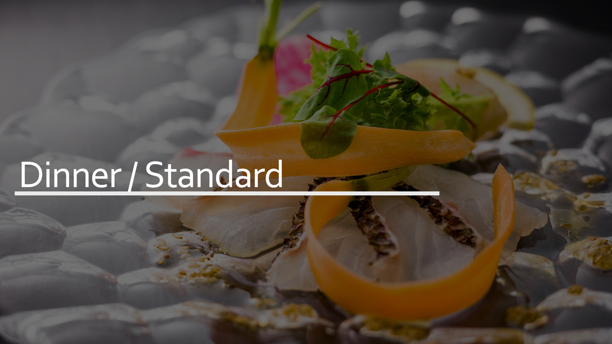 Dinnerスタンダードコース