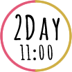 2DAY 11:00