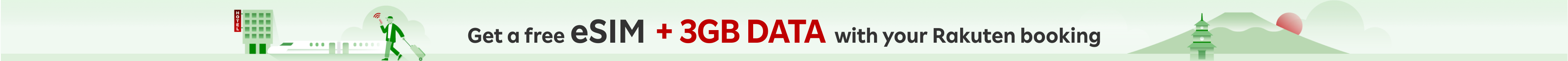 Get a free eSIM + 3GB DATA with your Rakuten booking
